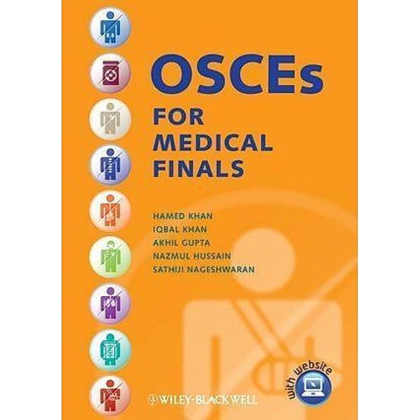 OSCEs for Medical Finals, Hamed Khan, Iqbal Khan, Akhil Gupta, Nazmul Hussain, Sathiji Nageshwaran