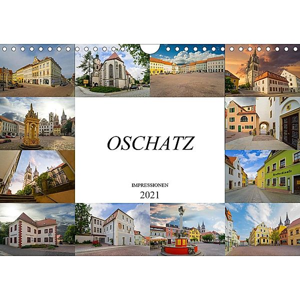 Oschatz Impressionen (Wandkalender 2021 DIN A4 quer), Dirk Meutzner