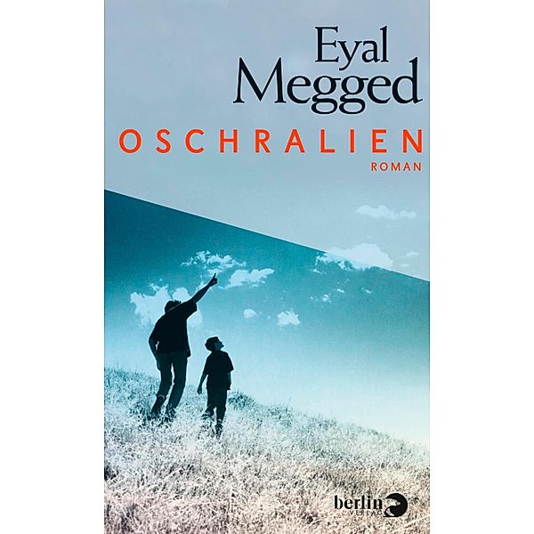 Oschralien, Eyal Megged