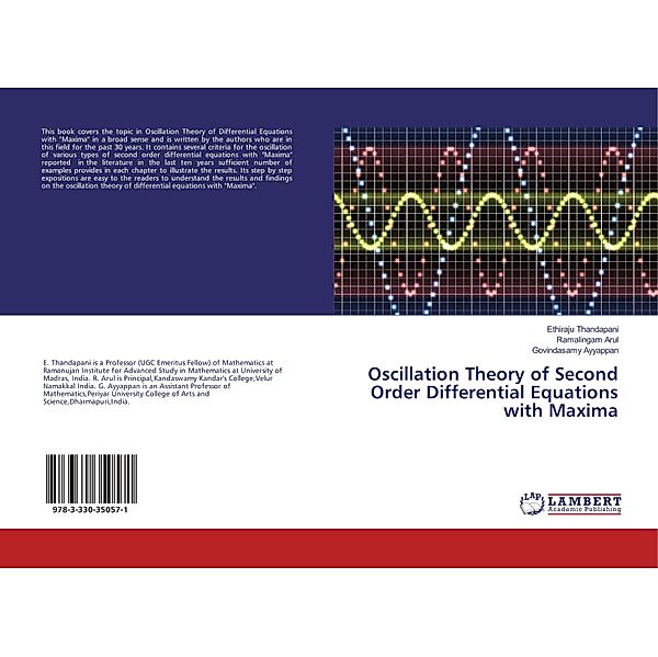 Oscillation Theory of Second Order Differential Equations with Maxima, Ethiraju Thandapani, Ramalingam Arul, Govindasamy Ayyappan