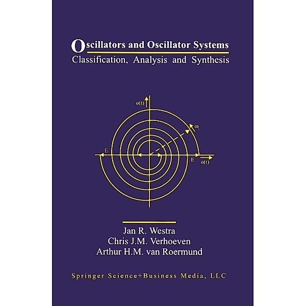 Oscillators and Oscillator Systems, Jan R. Westra, Chris J. M. Verhoeven, Arthur H. M. van Roermund