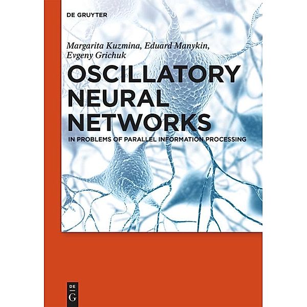 Oscillatory Neural Networks, Margarita G. Kuzmina, Eduard A. Manykin, Evgeny S. Grichuk