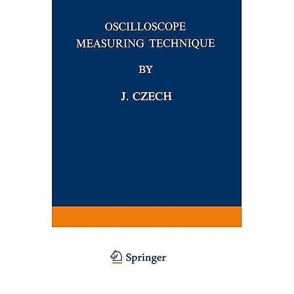 Oscilloscope Measuring Technique, Josef Czech