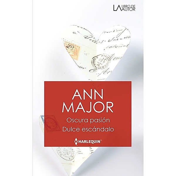 Oscura pasión - Dulce escándalo / Libro De Autor, Ann Major