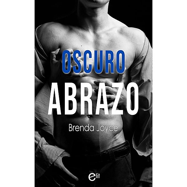 Oscuro abrazo / eLit, Brenda Joyce