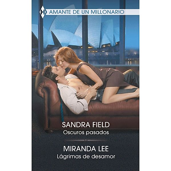 Oscuros pasados - Lágrimas de desamor / Ómnibus Temático, Sandra Field, Miranda Lee