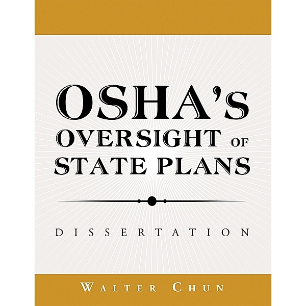 Osha's Oversight of State Plans, Walter Chun