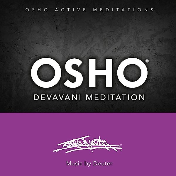 Osho Devavani Meditation, Deuter
