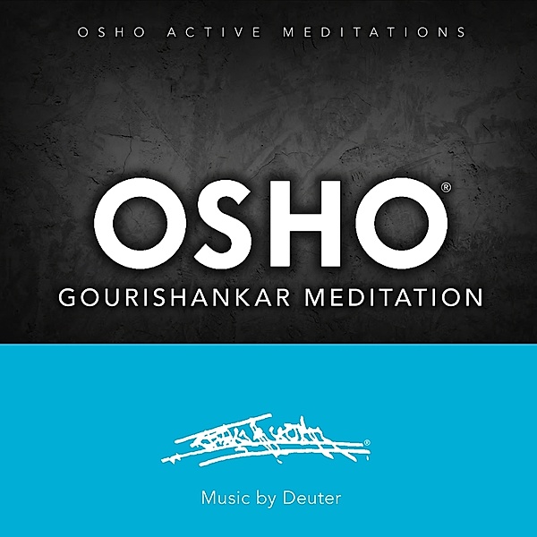 Osho Gourishankar Meditation, Deuter
