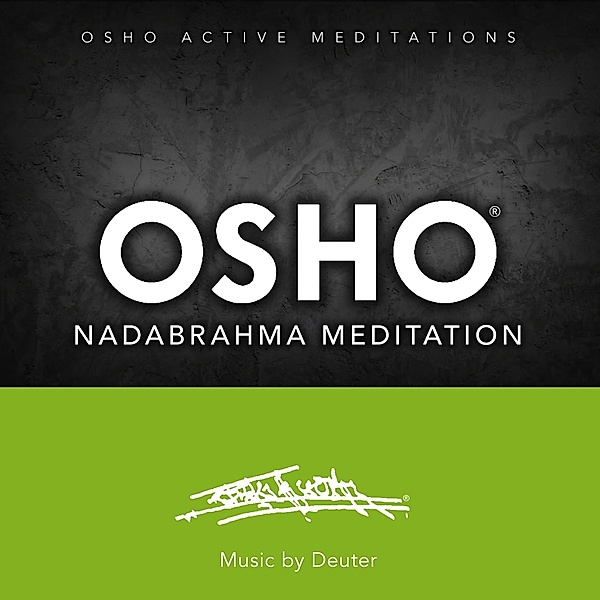 Osho Nadabrahma Meditation, Deuter