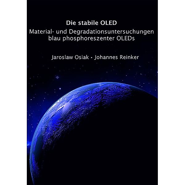 Osiak, J: Die stabile OLED, Jaroslaw Osiak, Johannes Reinker