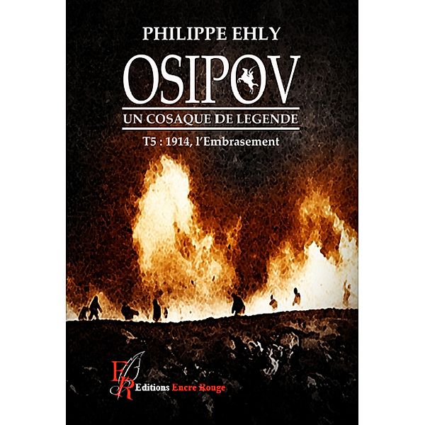 Osipov, un cosaque de légende - Tome 5, Philippe Ehly