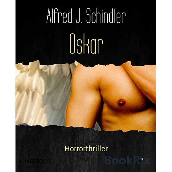 Oskar, Alfred J. Schindler