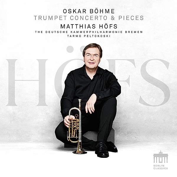 Oskar Böhme Trumpet Concerto, Matthias Höfs