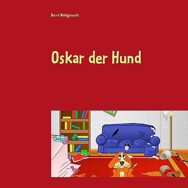 Oskar der Hund, Bernd Wohlgemuth