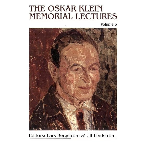Oskar Klein Memorial Lectures, The (Vol 3), Lars Bergstrom, Ulf Lindstrom