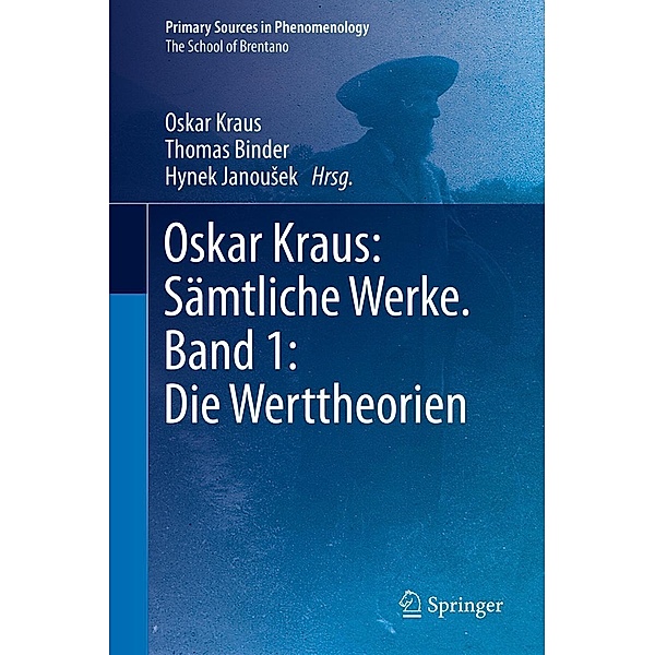 Oskar Kraus: Sämtliche Werke. Band 1: Die Werttheorien, Oskar Kraus