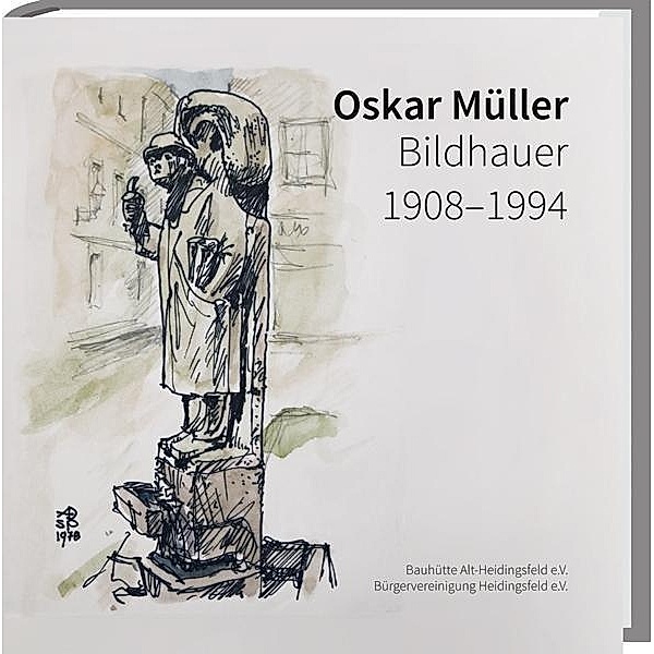Oskar Müller  Bildhauer 1908 - 1994, Stefan Rettner