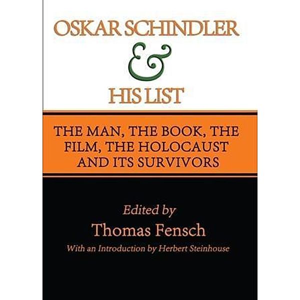 Oskar Schindler and His List, Thomas Fensch