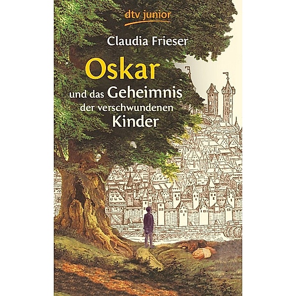 Oskar und das Geheimnis der verschwundenen Kinder / Oskar & Albrecht Bd.1, Claudia Frieser