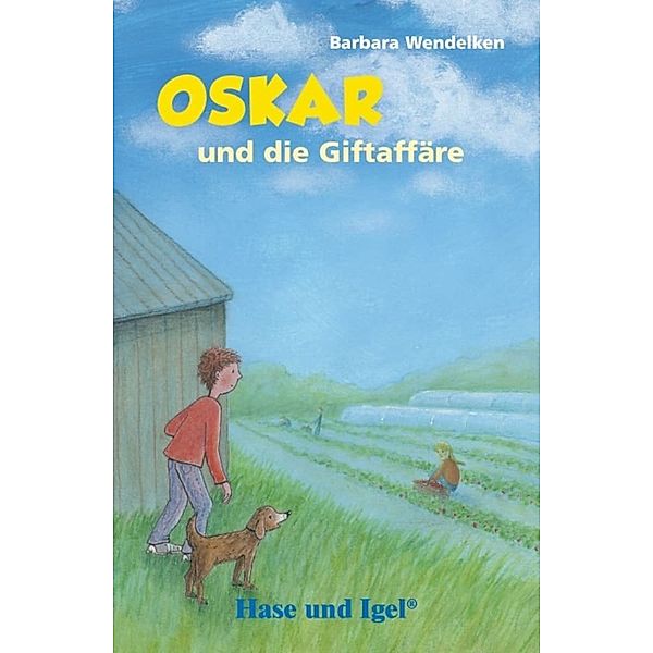 Oskar und die Giftaffäre, Barbara Wendelken