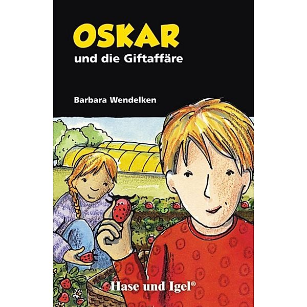 Oskar und die Giftaffäre, Schulausgabe, Barbara Wendelken