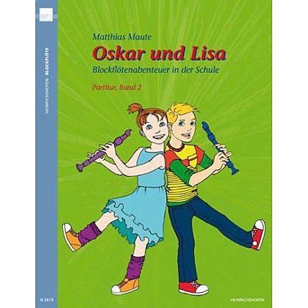 Oskar und Lisa. Blockflötenabenteuer in der Schule, Partitur, m. Audio-CD, Matthias Maute