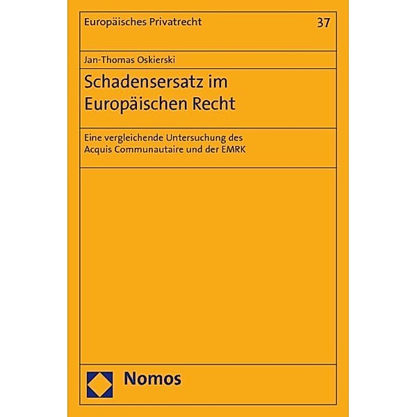 Oskierski, J: Schadensersatz im Europäischen Recht, Jan-Thomas Oskierski