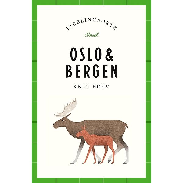 Oslo & Bergen - Lieblingsorte, Knut Hoem