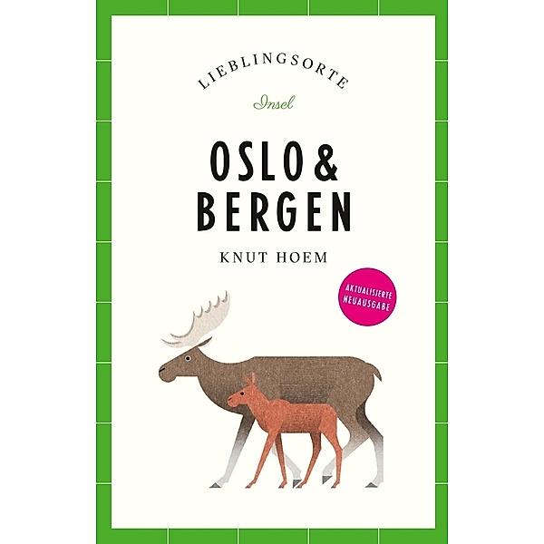 Oslo & Bergen Reiseführer LIEBLINGSORTE, Knut Hoem