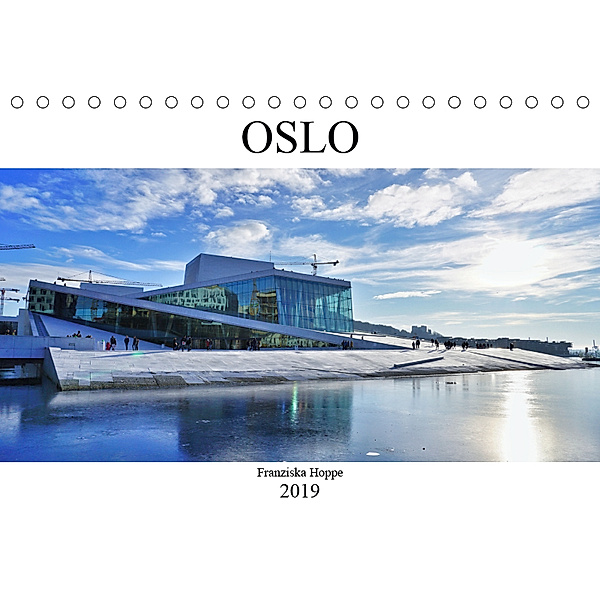 Oslo - Norwegen (Tischkalender 2019 DIN A5 quer), Franziska Hoppe