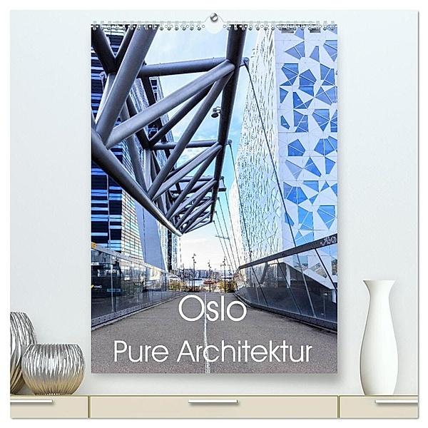 Oslo - Pure Architektur (hochwertiger Premium Wandkalender 2024 DIN A2 hoch), Kunstdruck in Hochglanz, Thomas Klinder