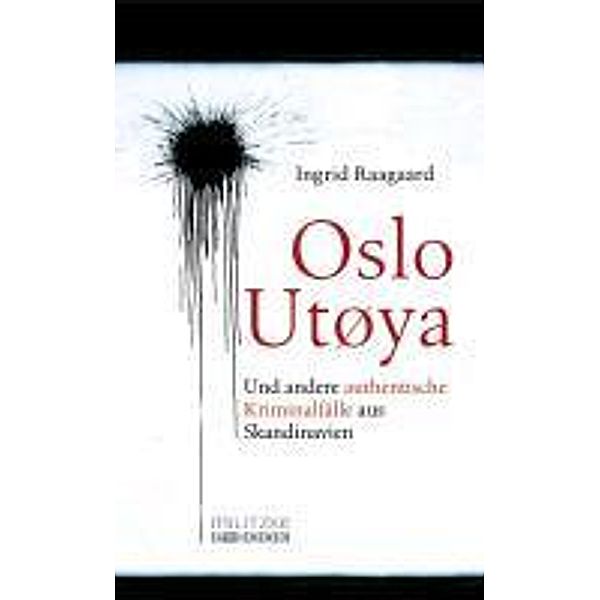 Oslo/Utøya, Ingrid Raagaard