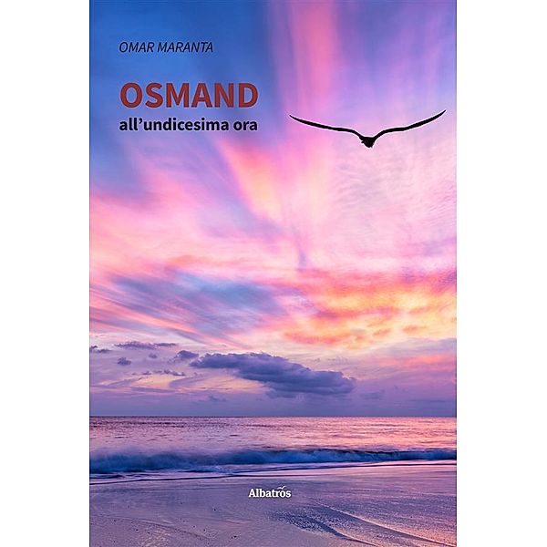 Osmand all'undicesima ora, Omar Maranta