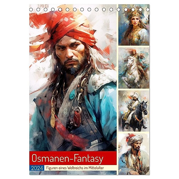 Osmanen-Fantasy. Figuren eines Weltreichs im Mittelalter (Tischkalender 2024 DIN A5 hoch), CALVENDO Monatskalender, Rose Hurley
