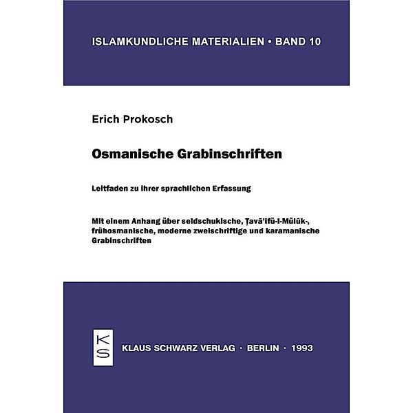 Osmanische Grabinschriften, Erich Prokosch