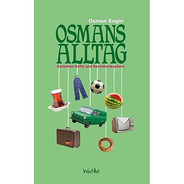 Osmans Alltag, Osman Engin