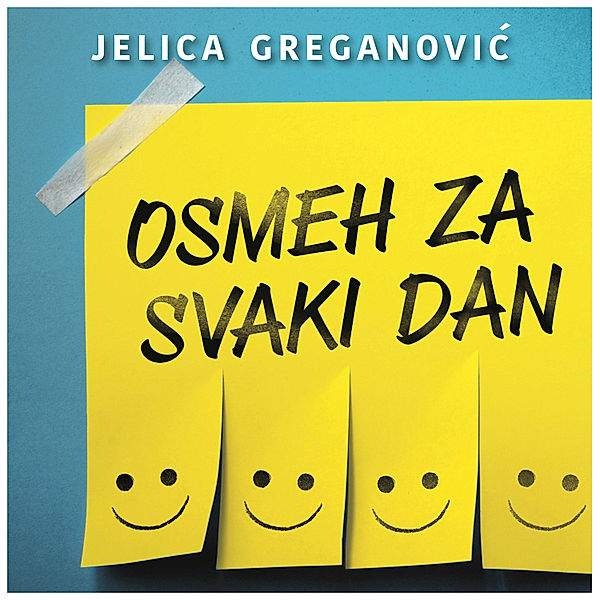 Osmeh za svaki dan, Jelica Greganovic