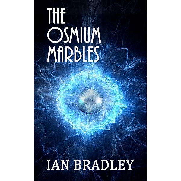 Osmium Marbles, Ian Bradley