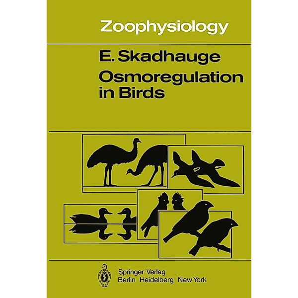 Osmoregulation in Birds / Zoophysiology Bd.12, E. Skadhauge