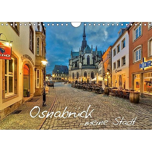 Osnabrück ...meine Stadt (Wandkalender 2017 DIN A4 quer), Kurt Krause