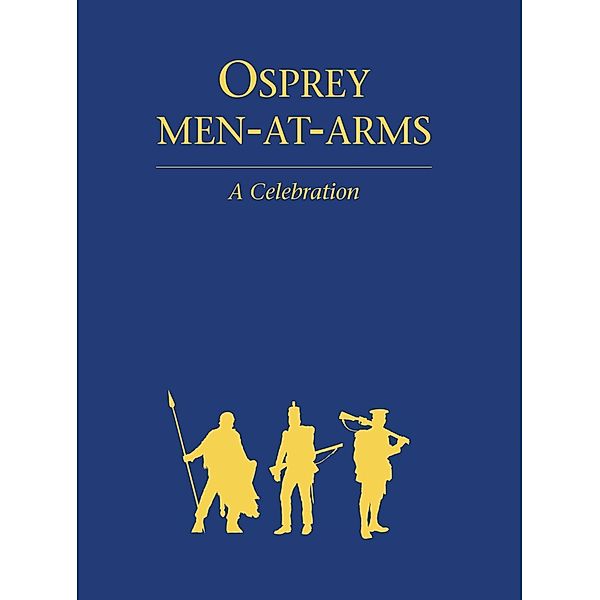 Osprey Men-At-Arms, Martin Windrow