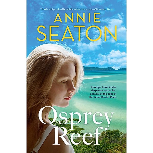 Osprey Reef, Annie Seaton