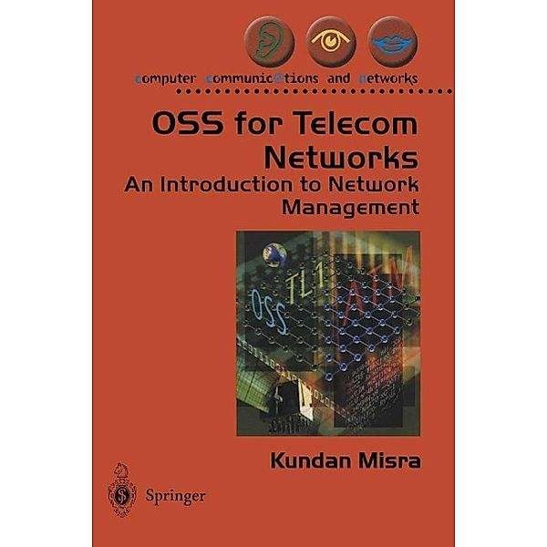 OSS for Telecom Networks / Computer Communications and Networks, Kundan Misra