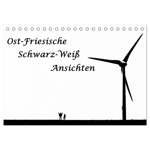 Ost-Friesische Schwarz-Weiss-Ansichten (Tischkalender 2024 DIN A5 quer), CALVENDO Monatskalender, Andreas Klesse