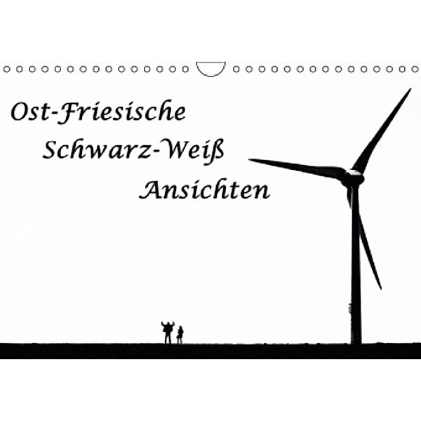 Ost-Friesische Schwarz-Weiß-Ansichten (Wandkalender 2016 DIN A4 quer), Andreas Klesse