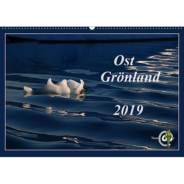 Ost-Grönland (Wandkalender 2019 DIN A2 quer), Thom@sPhotography