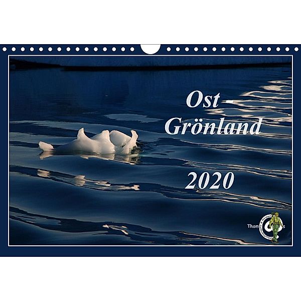 Ost-Grönland (Wandkalender 2020 DIN A4 quer)