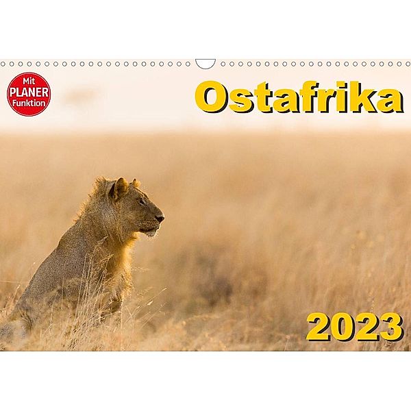 Ostafrika (Wandkalender 2023 DIN A3 quer), Dr. Gerd-Uwe Neukamp