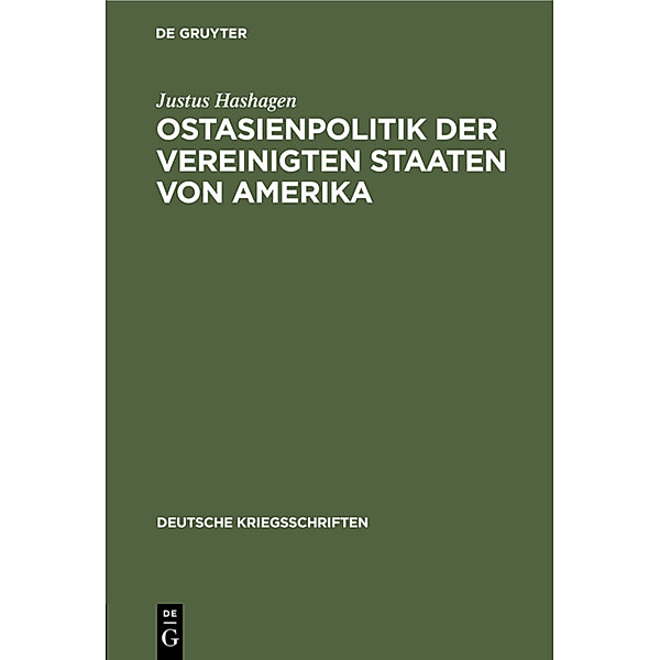Ostasienpolitik der Vereinigten Staaten von Amerika, Justus Hashagen